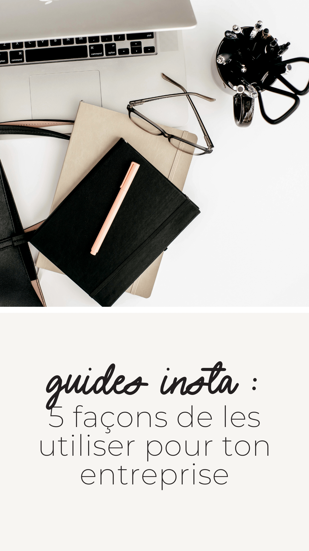 5 façons d'utiliser les guides sur Instagram