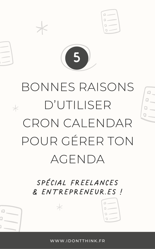 5 bonnes raisons d'utiliser Cron Calendar pour gérer ton agenda
