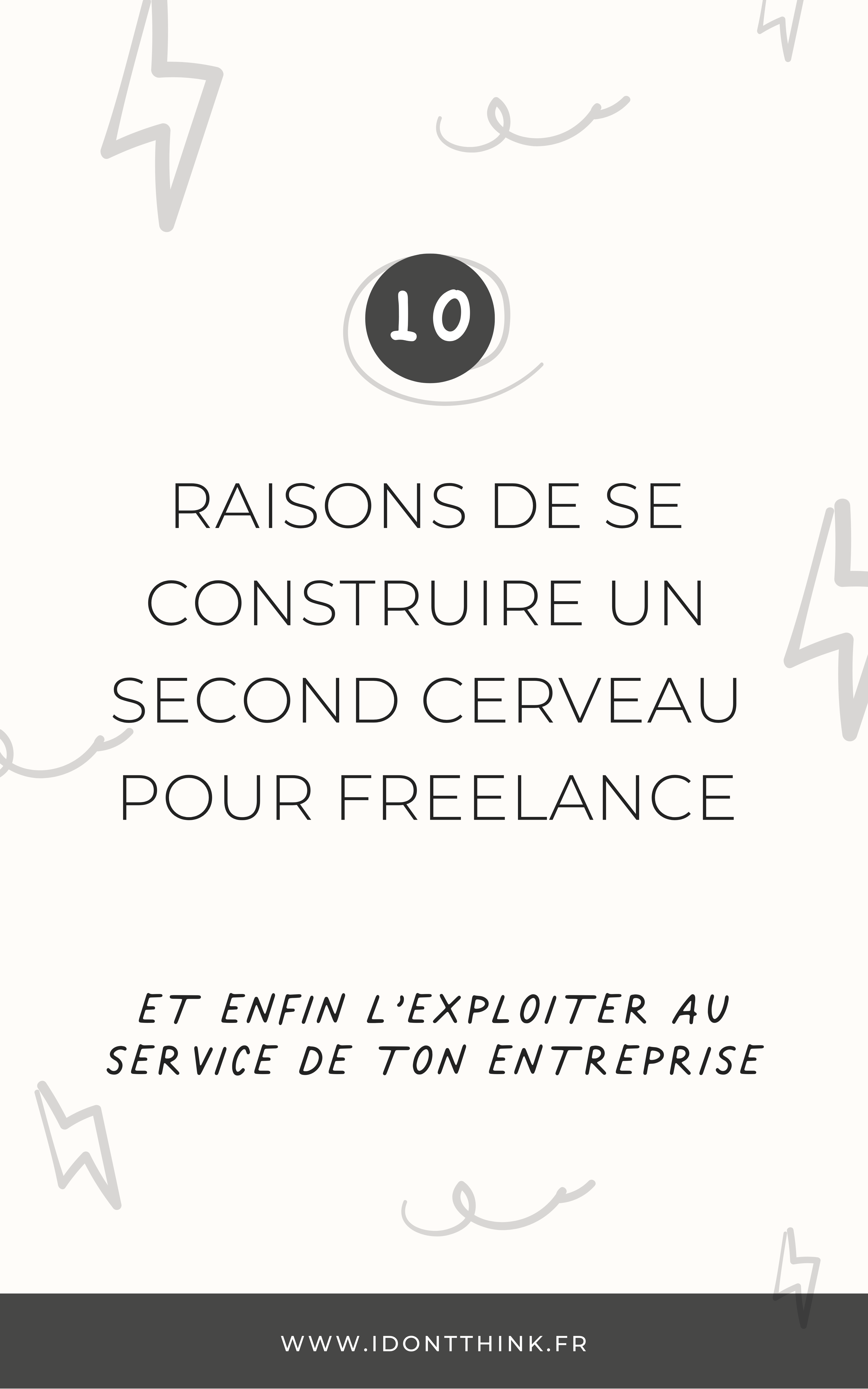 10 raisons de se construire un second cerveau entrepreneur