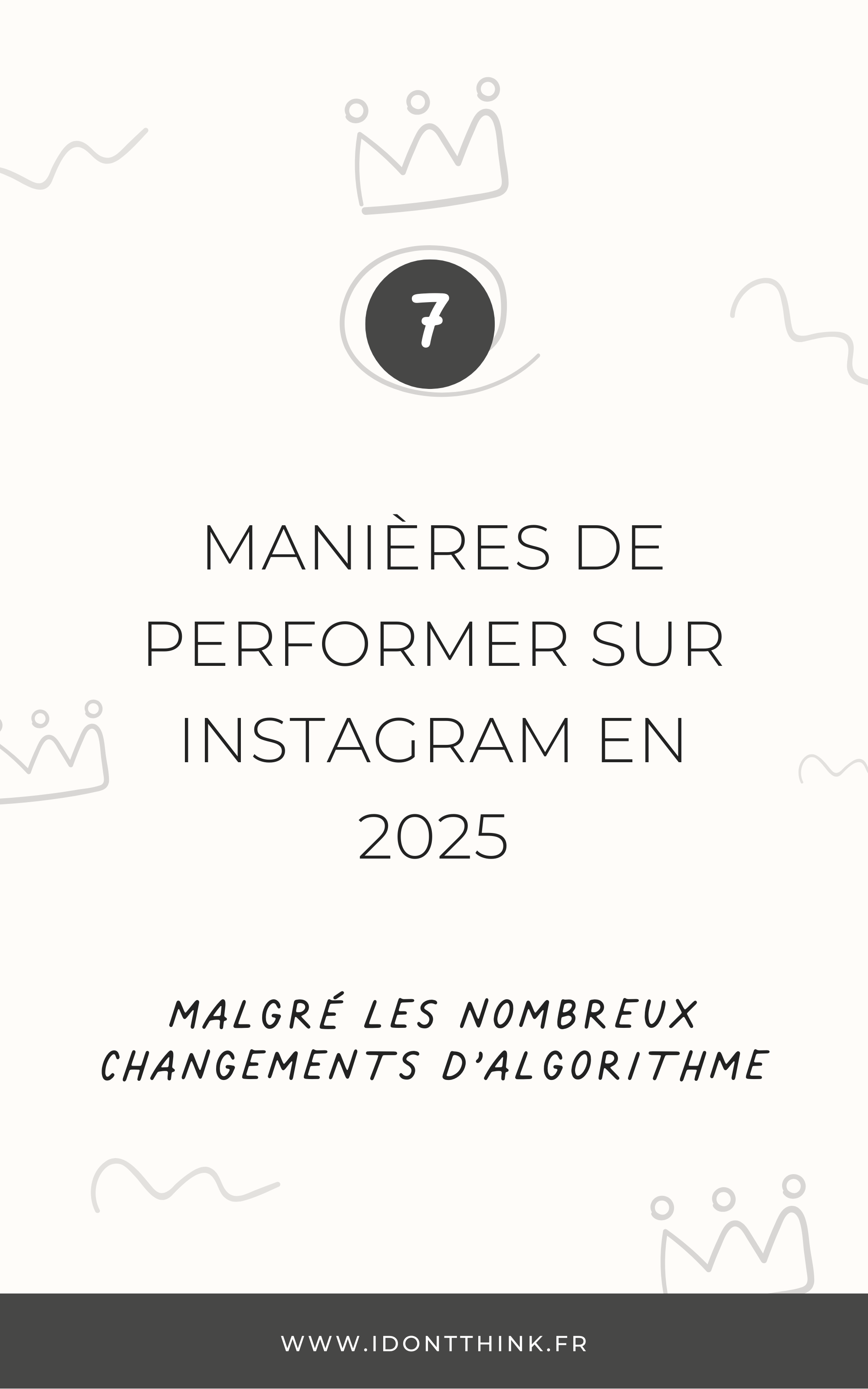 Tendances Instagram 2025 : 7 conseils pour performer !