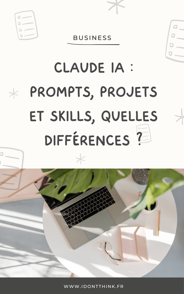 Prompts Projets Skills Claude IA entrepreneur